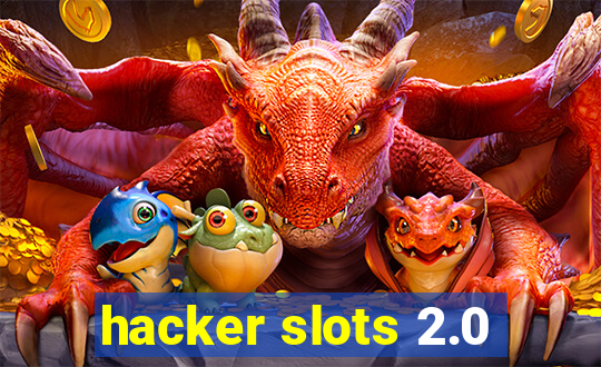 hacker slots 2.0