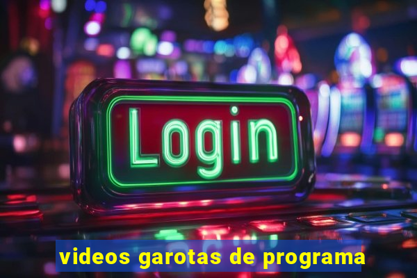 videos garotas de programa