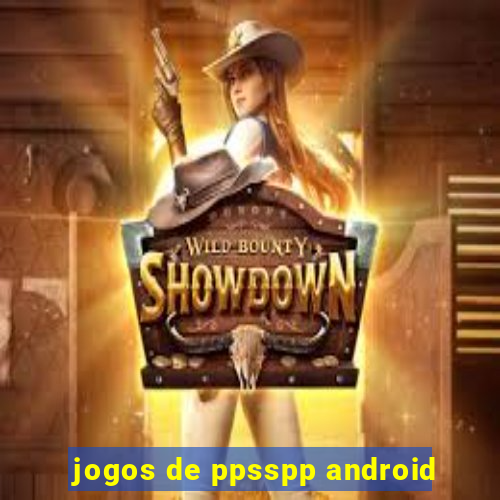 jogos de ppsspp android