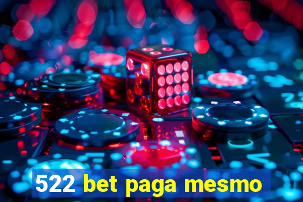 522 bet paga mesmo