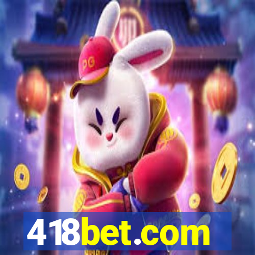 418bet.com