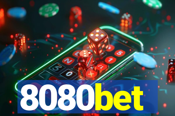 8080bet