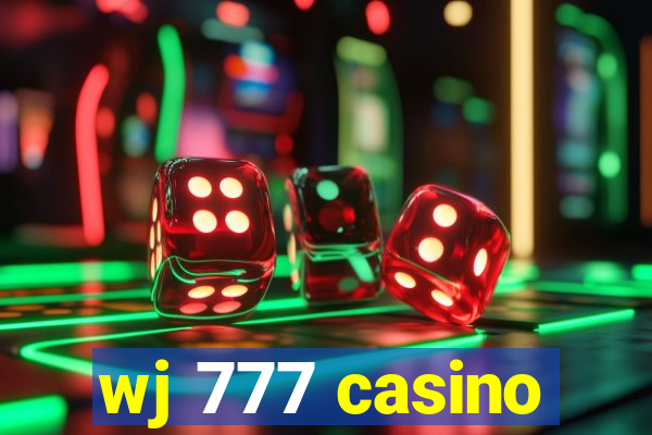 wj 777 casino