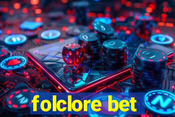 folclore bet