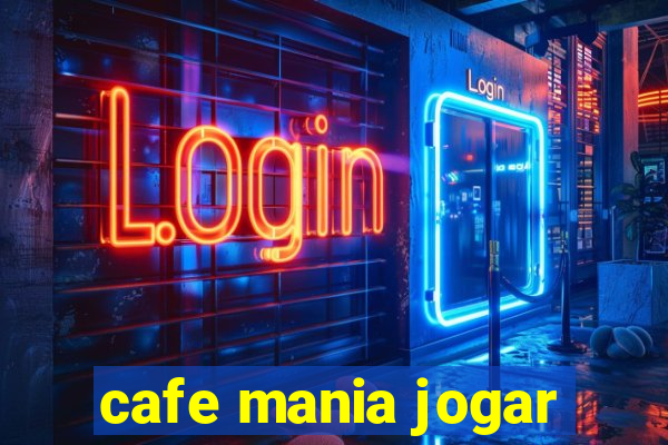 cafe mania jogar