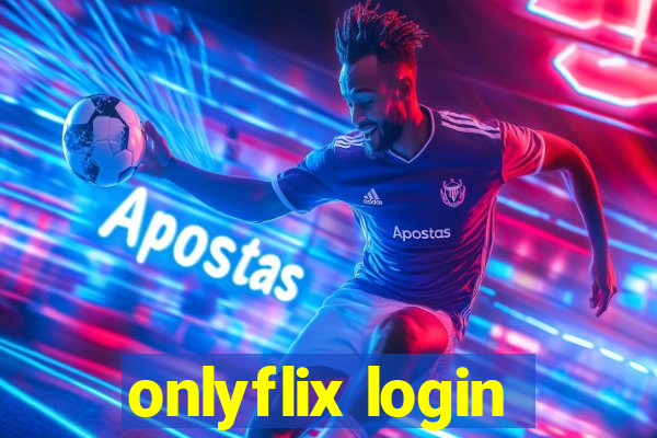 onlyflix login