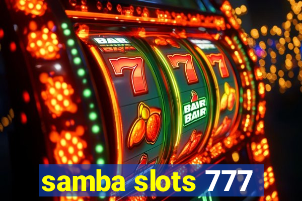 samba slots 777