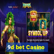 9d bet Casino