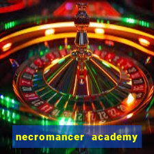 necromancer academy and the genius summoner 98