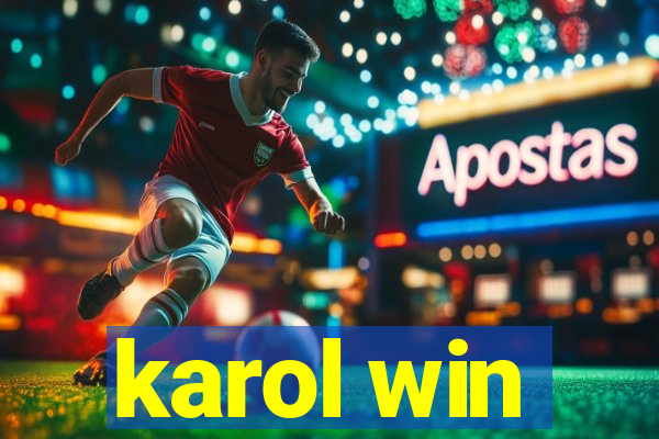 karol win