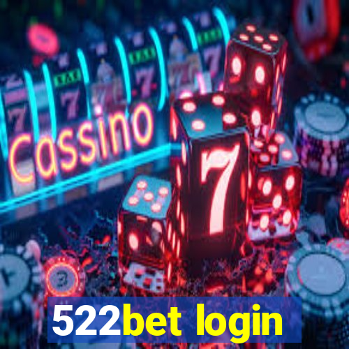 522bet login