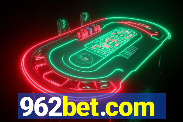 962bet.com