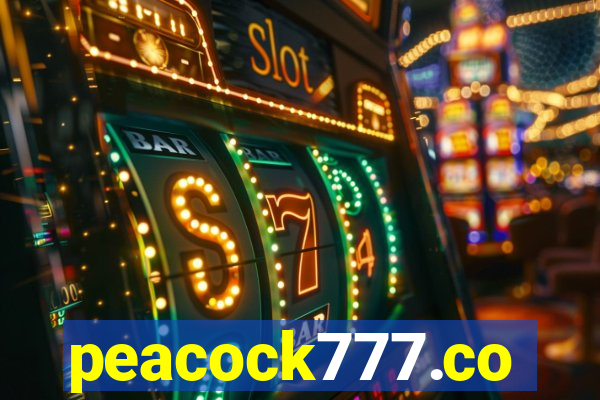 peacock777.co