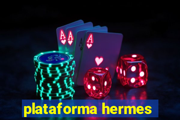 plataforma hermes