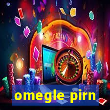 omegle pirn