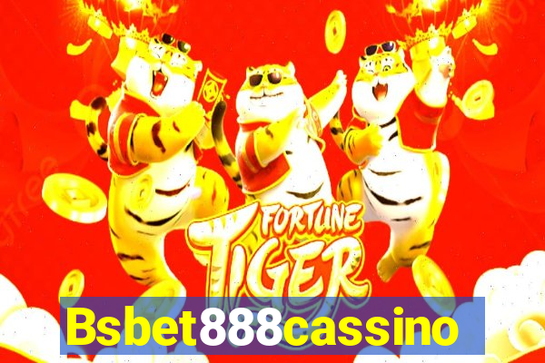 Bsbet888cassino