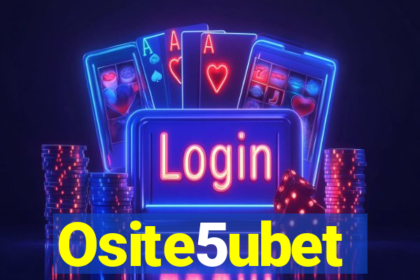 Osite5ubet