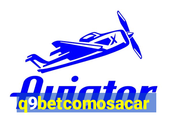 q9betcomosacar