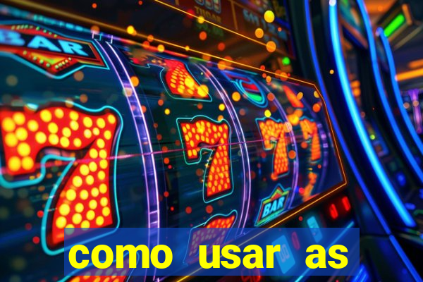 como usar as fichas douradas na bet365