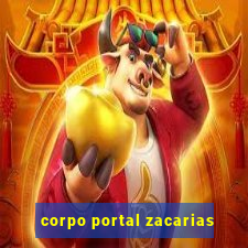 corpo portal zacarias