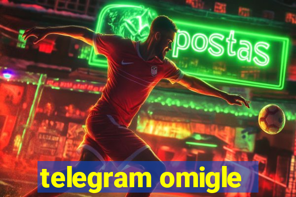 telegram omigle