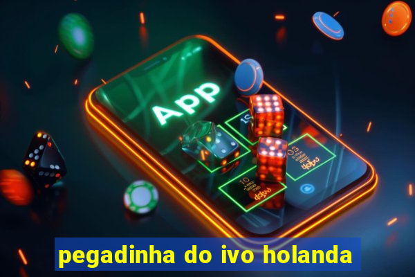 pegadinha do ivo holanda