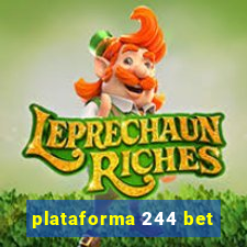 plataforma 244 bet