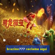 brazino777 reclame aqui