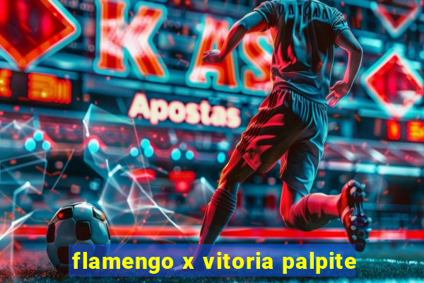 flamengo x vitoria palpite