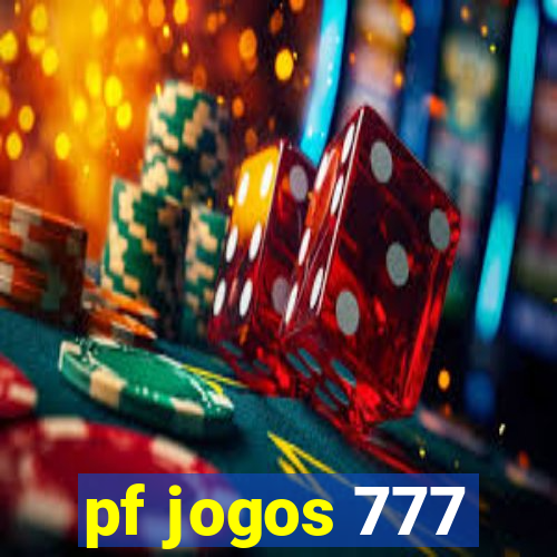 pf jogos 777