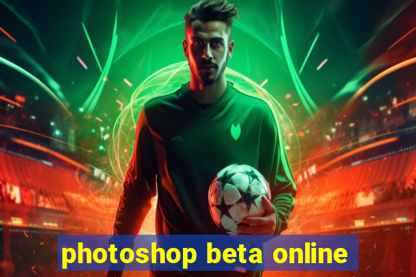 photoshop beta online