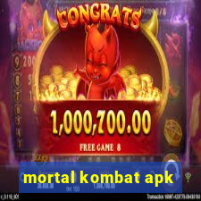 mortal kombat apk