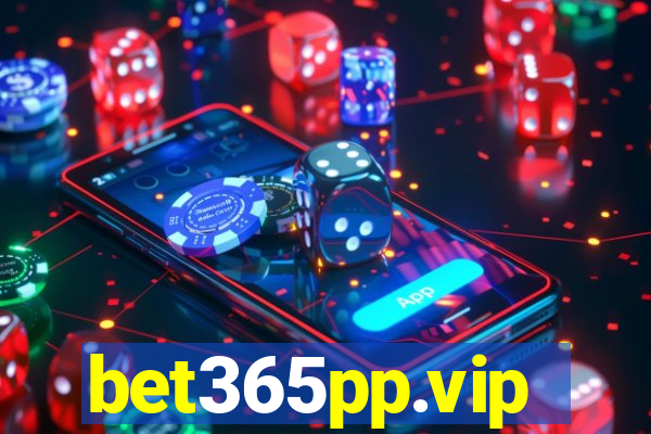 bet365pp.vip