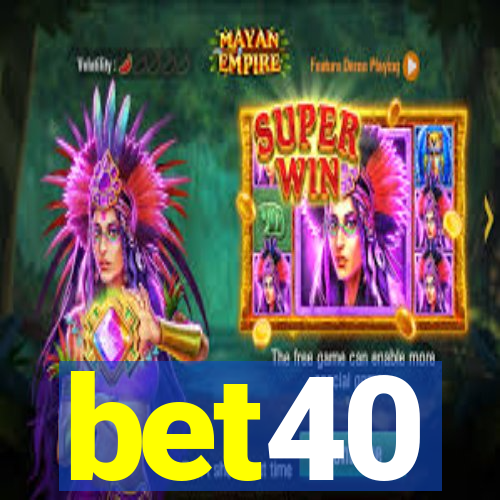 bet40