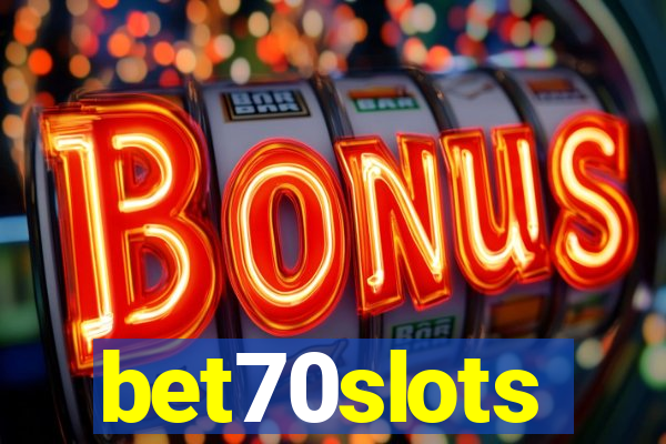 bet70slots