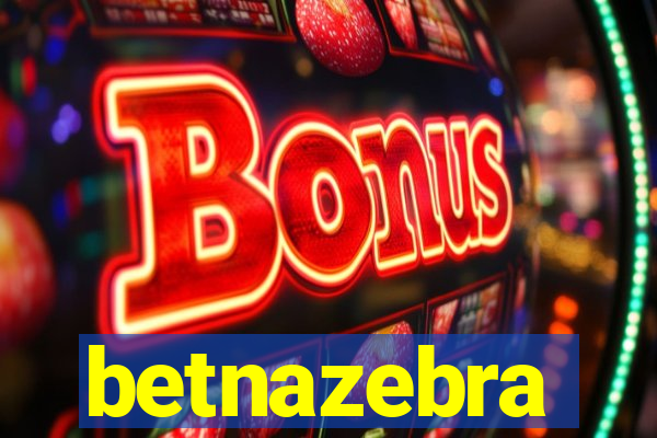 betnazebra