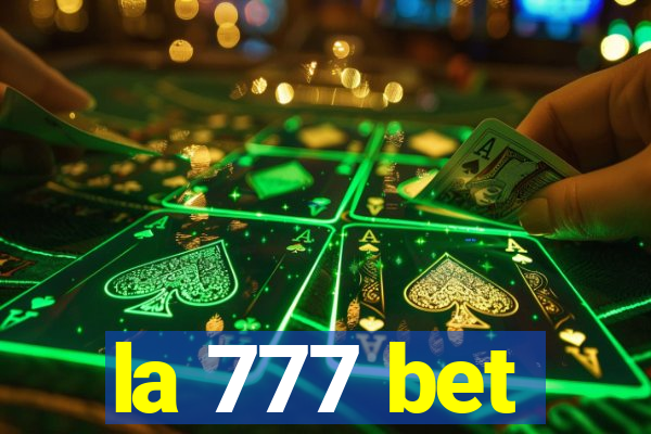 la 777 bet