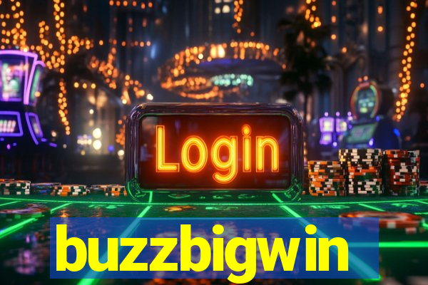 buzzbigwin