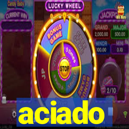 aciado