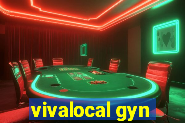 vivalocal gyn