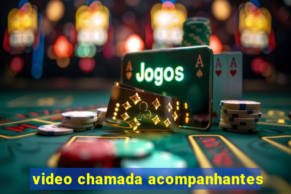 video chamada acompanhantes