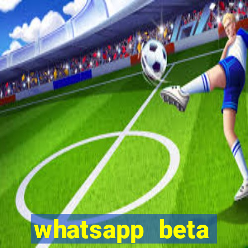 whatsapp beta 3.3.10 baixar