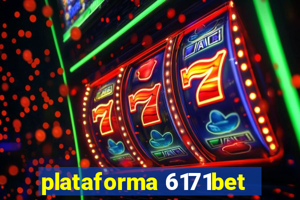 plataforma 6171bet