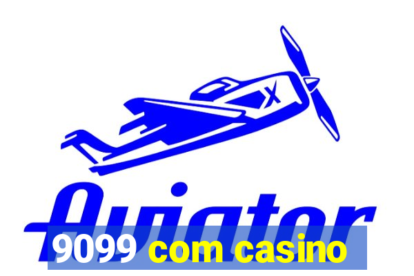 9099 com casino