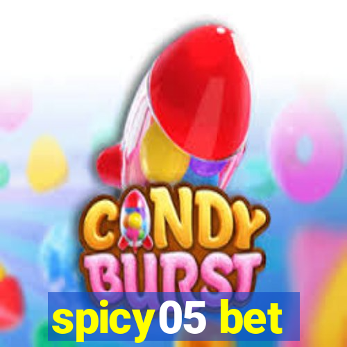 spicy05 bet