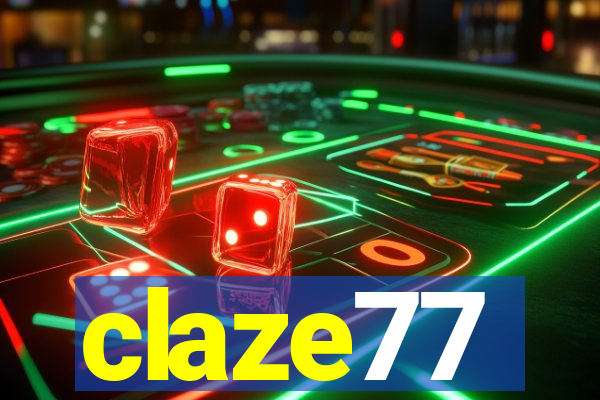 claze77