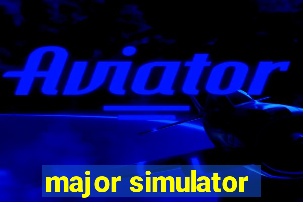 major simulator