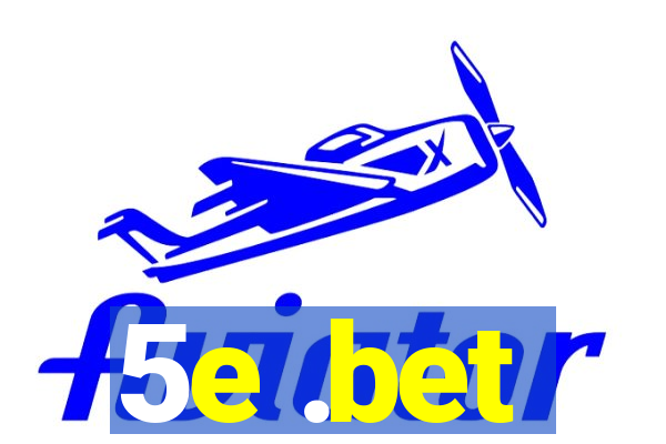 5e .bet