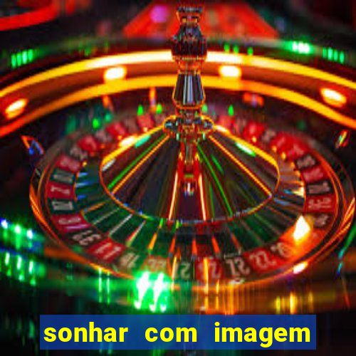 sonhar com imagem de santo de macumba