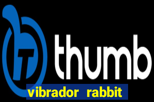 vibrador rabbit como usar